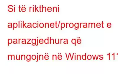 Si të riktheni aplikacionet/programet e parazgjedhura që mungojnë në Windows 11?