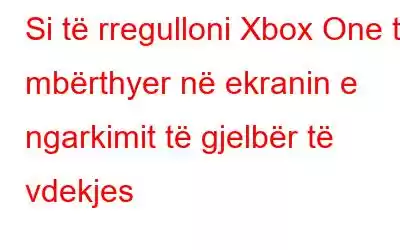 Si të rregulloni Xbox One të mbërthyer në ekranin e ngarkimit të gjelbër të vdekjes