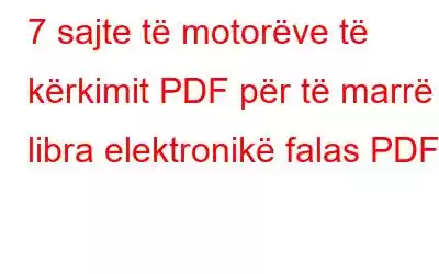 7 sajte të motorëve të kërkimit PDF për të marrë libra elektronikë falas PDF