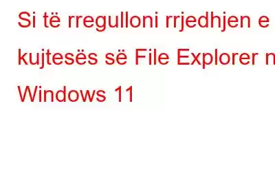 Si të rregulloni rrjedhjen e kujtesës së File Explorer në Windows 11