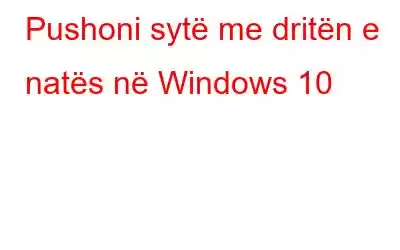 Pushoni sytë me dritën e natës në Windows 10