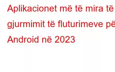 Aplikacionet më të mira të gjurmimit të fluturimeve për Android në 2023