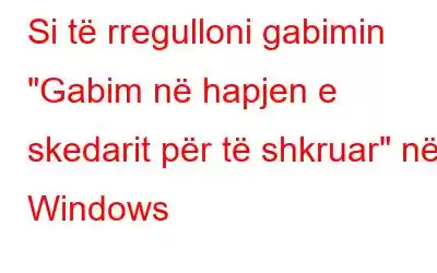 Si të rregulloni gabimin 