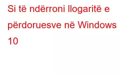 Si të ndërroni llogaritë e përdoruesve në Windows 10