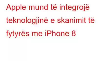 Apple mund të integrojë teknologjinë e skanimit të fytyrës me iPhone 8