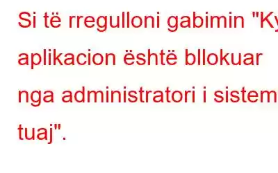 Si të rregulloni gabimin 