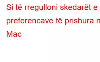 Si të rregulloni skedarët e preferencave të prishura në Mac