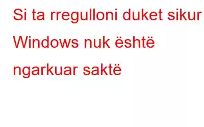 Si ta rregulloni duket sikur Windows nuk është ngarkuar saktë