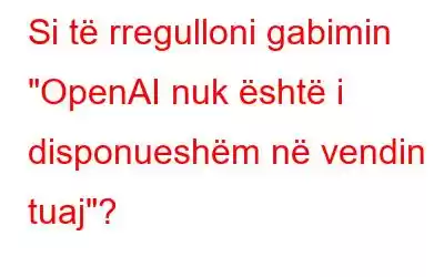 Si të rregulloni gabimin 