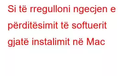 Si të rregulloni ngecjen e përditësimit të softuerit gjatë instalimit në Mac