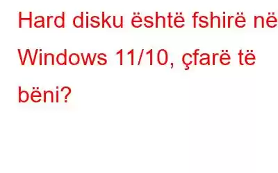 Hard disku është fshirë në Windows 11/10, çfarë të bëni?