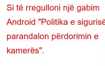 Si të rregulloni një gabim Android 