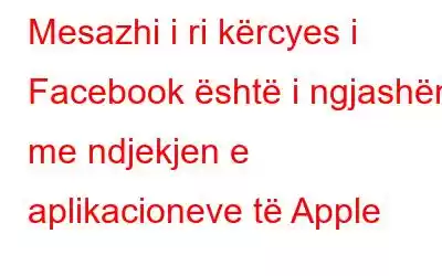 Mesazhi i ri kërcyes i Facebook është i ngjashëm me ndjekjen e aplikacioneve të Apple