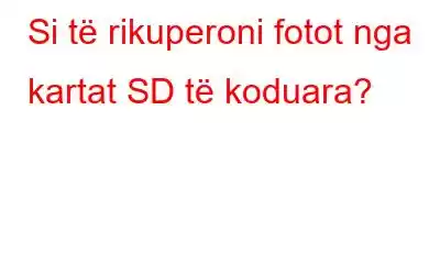 Si të rikuperoni fotot nga kartat SD të koduara?