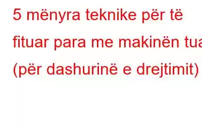 5 mënyra teknike për të fituar para me makinën tuaj (për dashurinë e drejtimit)