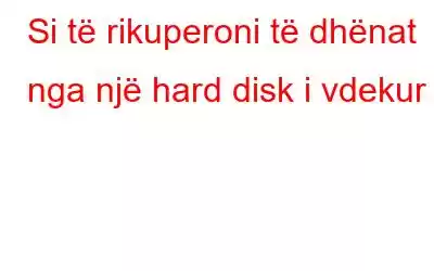 Si të rikuperoni të dhënat nga një hard disk i vdekur