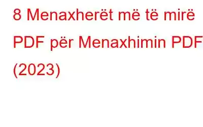 8 Menaxherët më të mirë PDF për Menaxhimin PDF (2023)