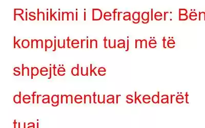 Rishikimi i Defraggler: Bëni kompjuterin tuaj më të shpejtë duke defragmentuar skedarët tuaj