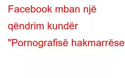 Facebook mban një qëndrim kundër 