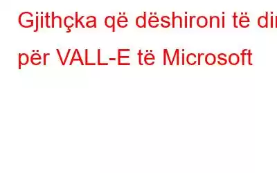 Gjithçka që dëshironi të dini për VALL-E të Microsoft