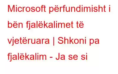 Microsoft përfundimisht i bën fjalëkalimet të vjetëruara | Shkoni pa fjalëkalim - Ja se si