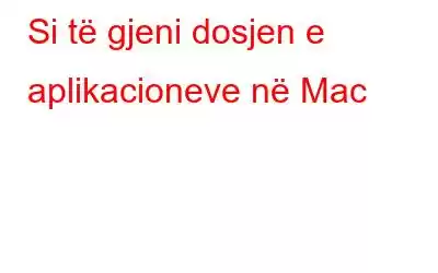 Si të gjeni dosjen e aplikacioneve në Mac