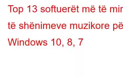 Top 13 softuerët më të mirë të shënimeve muzikore për Windows 10, 8, 7