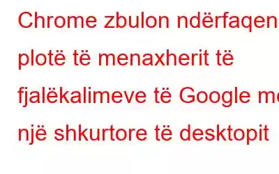 Chrome zbulon ndërfaqen e plotë të menaxherit të fjalëkalimeve të Google me një shkurtore të desktopit