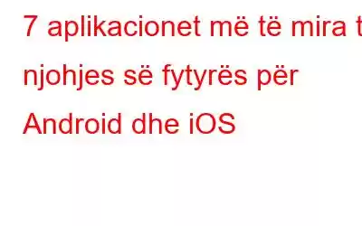 7 aplikacionet më të mira të njohjes së fytyrës për Android dhe iOS