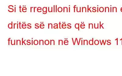 Si të rregulloni funksionin e dritës së natës që nuk funksionon në Windows 11