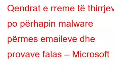 Qendrat e rreme të thirrjeve po përhapin malware përmes emaileve dhe provave falas – Microsoft