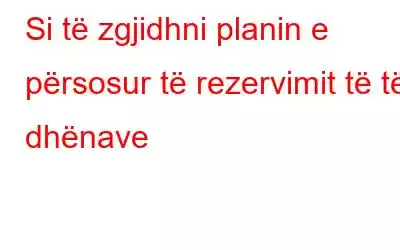 Si të zgjidhni planin e përsosur të rezervimit të të dhënave