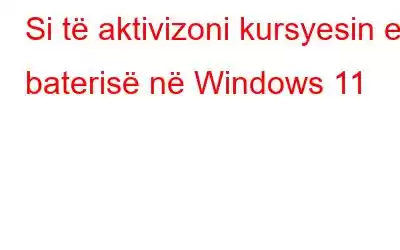 Si të aktivizoni kursyesin e baterisë në Windows 11