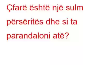 Çfarë është një sulm përsëritës dhe si ta parandaloni atë?