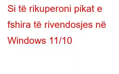 Si të rikuperoni pikat e fshira të rivendosjes në Windows 11/10