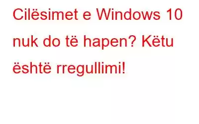 Cilësimet e Windows 10 nuk do të hapen? Këtu është rregullimi!