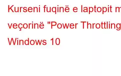 Kurseni fuqinë e laptopit me veçorinë 