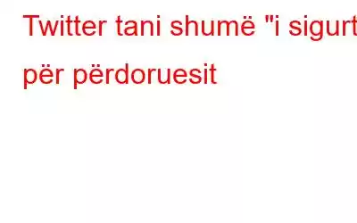 Twitter tani shumë 