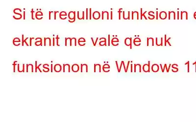 Si të rregulloni funksionin e ekranit me valë që nuk funksionon në Windows 11